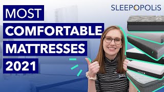 Most Comfortable Mattress 2021 - Our Top 10 Picks!