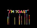 Sparks - I'm Toast (Official Lyric Video)