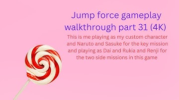 Jump force gameplay walkthrough part 31 (4K) @JUMP FORCE - Topic