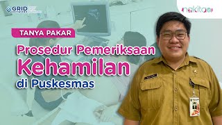 Lengkap dan Gratis, Ini Prosedur Pemeriksaan Kehamilan di Puskesmas