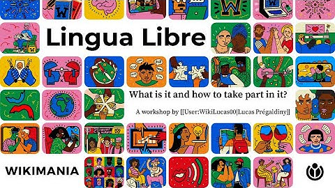Lingua Libre: What is it and how to take part in it? Workshop at Wikimania 2021