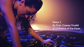    Sleep 1 By Trish Clowes U0026 Antonio Vivaldi  Orchestra Of The Swan