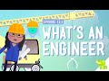 What's an Engineer? Crash Course Kids #12.1