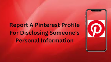 How To Report A Pinterest Profile For Disclosing Someone