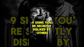 9 Signs You're Secretly Dislike By Others #stoicsm