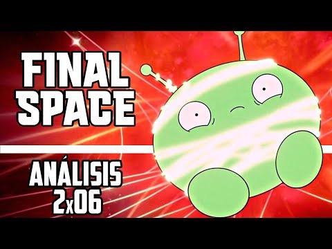 final-space-|-temporada-2-|-capÍtulo-6-|-anÁlisis-|-balance-cósmico