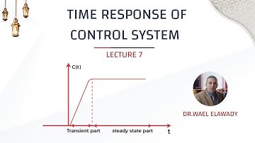 Time response of control system 1 | lecture 7