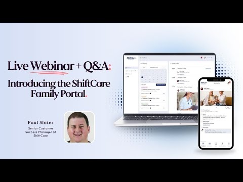 Introducing ShiftCare Family Portal - video from ShiftCare