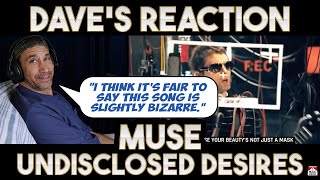 Dave's Reaction: Muse — Undisclosed Desires