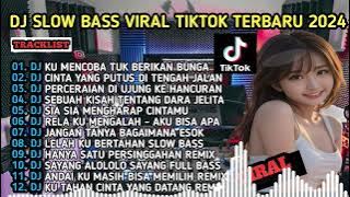 DJ SLOW BASS VIRAL TIKTOK TERBARU 2024