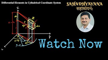 Differential elements in Cylindrical Coordinate system || Differential length, surface and volume