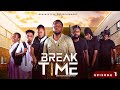 Break time  brainjotter latest nollywood movie 2024