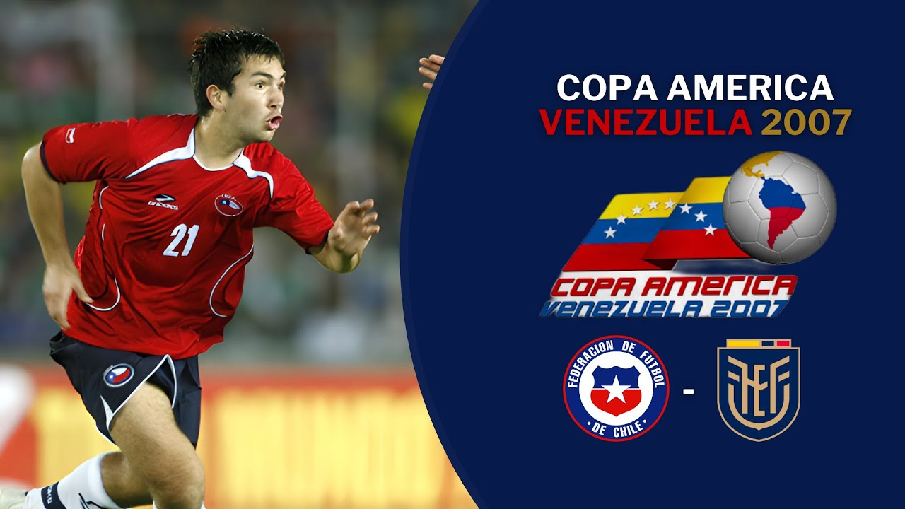 CHILE 3-2 ECUADOR | COPA AMERICA VENEZUELA 2007 | FECHA 1