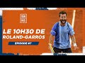 Le 10h30 de rolandgarros n7  rolandgarros 2024  fft