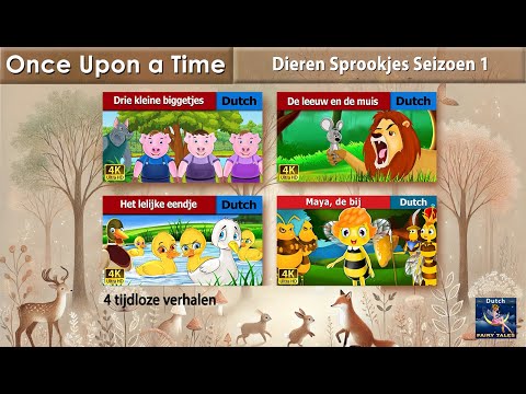 Dieren Sprookjes Seizoen 1 | 4 tijdloze verhalen | @DutchFairyTales
