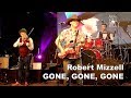 Robert Mizzell - &quot;Gone, Gone, Gone&quot; - Live!