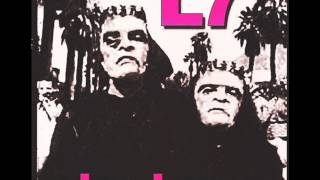Video thumbnail of "L7 - War With You"