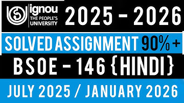 BSOE 146 SOLVED ASSIGNMENT 2025-26 | BSOE 146 SOLVED ASSIGNMENT 2025-26 IN HINDI | BSOE 146