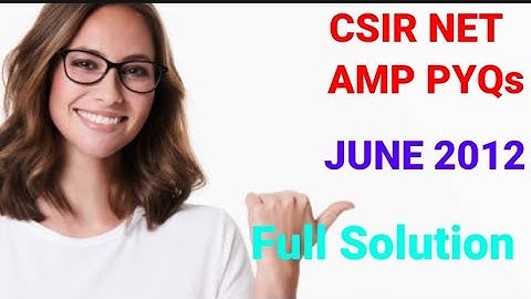 PHYSICS - CSIR NET | Atomic and Molecular Physics June 2012 | Ganti