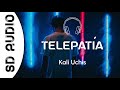 Kali Uchis – telepatía (8D AUDIO) "You know i'm just a flight away"