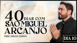 Quaresma de São Miguel Arcanjo 2026 | Santo Rosário - Padre Adriano Zandoná (DIA 10)