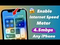 Enable internet speed option in iphone statusbar  get internet connection speed meter in iphone