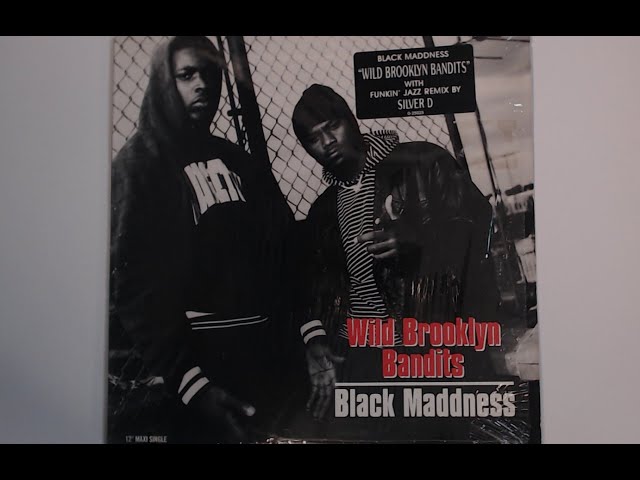 Black Maddness - Wild Brooklyn Bandits (Funkin' Jazz Vocal) - 1993