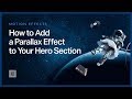 How to Add a Parallax Effect to Your Hero Section in Elementor