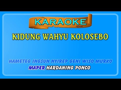 Karaoke – Kidung Wahyu Kolosebo Versi Karaoke dan Smule