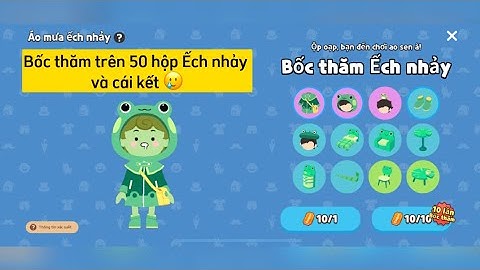 [Play Together] BỐC THĂM TRÊN 50 HỘP ẾCH NHẢY VÀ CÁI KẾT 🥲