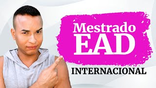 Mestrados Internacionais a distância valem a pena?