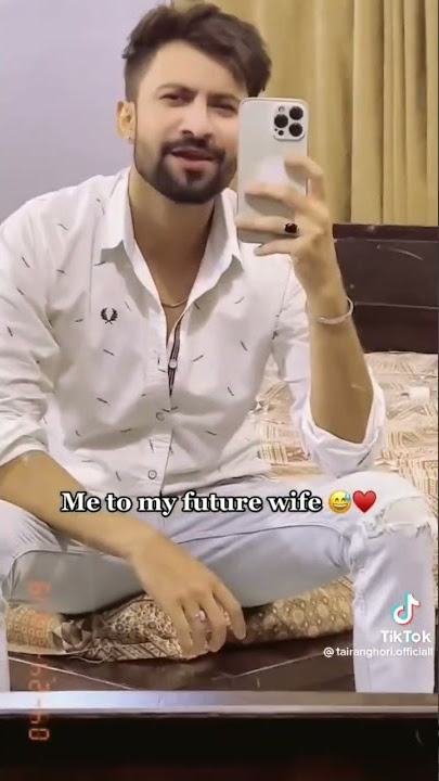 Tairan Ghori First Video To His Future Wife 😜🤔l Tairan Ghori New Engagement TikTok Video