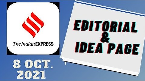 8th October 2021 | Gargi Classes Indian Express Editorial Analysis/Discussion