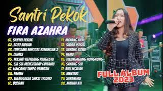 FIRA AZAHRA - SANTRI PEKOK  - BOJO BIDUAN - DUMES | AGENG MUSIC | FULL ALBUM 2023