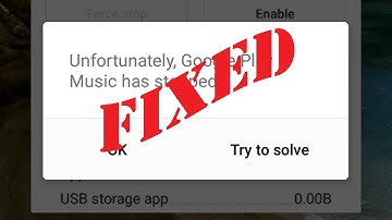 Fix Unfortunately Google Play Music has stopped in Android|Tablet