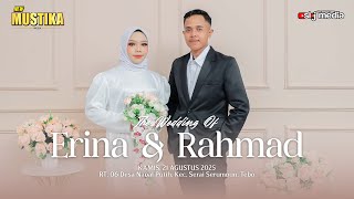 ⭕ Live Wedding ERINA ❤️ RAHMAD ❃ New Mustika Music ❃ Napal Putih (SP6), 21 Agustus 2025
