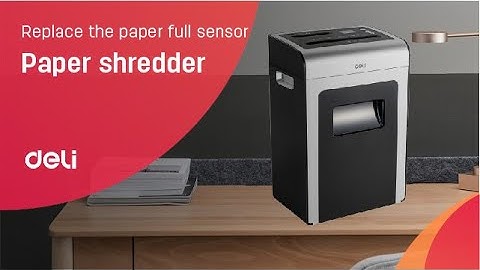 How to replace the paper full sensor|Deli Paper Shredder |Deli Office Machine| @Deli Support
