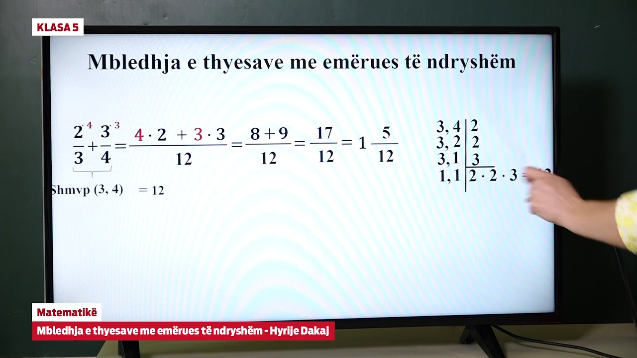 e Mesimi Klasa 5 - 5010 Matematikë - Mbledhja e thyesave me emërues të ndryshëm