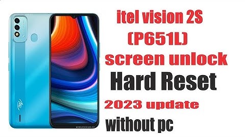 Itel Vision 2S (P651L) Hard Reset | All Type Pin, Password, Pattern Lock Remove Without PC 100% Free