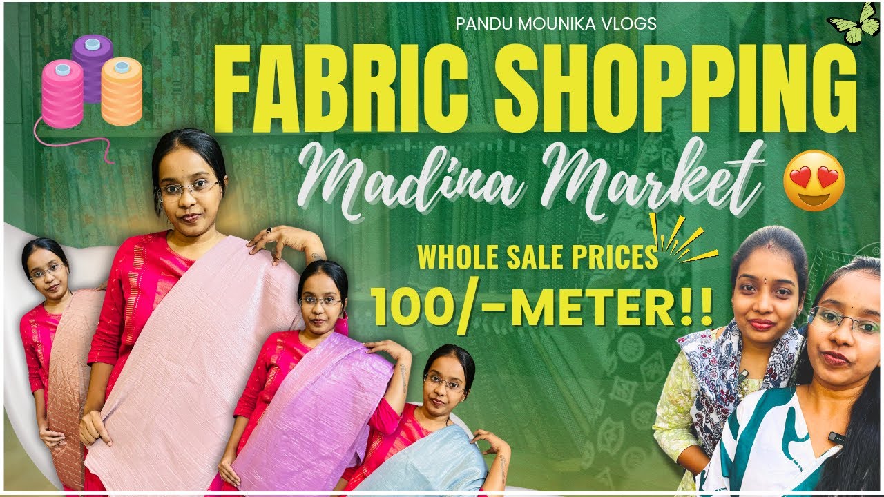 Fabric Shopping at Madina Market | Bridal Wear Collection|Wholesale Prices ₹50 Meter | Pandu Mounika