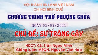 HTTL BÌNH QUẾ - Chương Trình Thờ Phượng Chúa - 05/09/2021