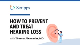 Can Hearing Loss Be Restored? with Dr. Thomas Alexander | San Diego Health