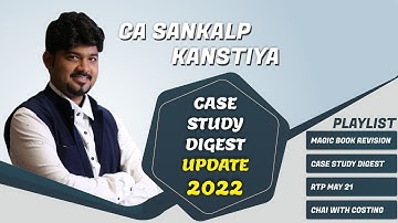 NEW CASE STUDY DIGEST UPDATE 2022 by ICAI
