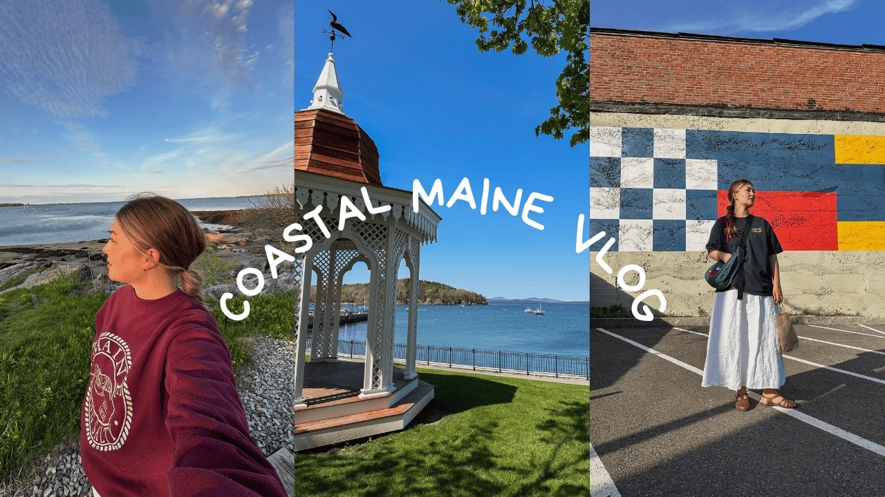 cozy solo trip to Maine 🏡🦞 (part 2) acadia, bar harbor, rockland, camden