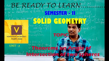 Theorems on Angle of Intersection of Two Spheres