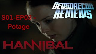 Hannibal Retrospective - S01E03 Potage - Deusdaecon Reviews