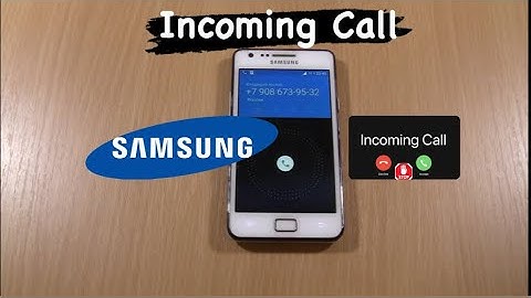 Samsung S II (Android 6.0) Incoming Call