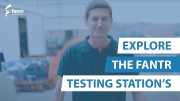 Explore the FanTR Testing Station