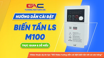 Cài đặt biến tần LS M100 & Hướng dẫn đấu nối dây #inverter #bientan #tudonghoatoancau