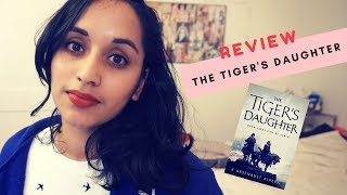The Tigers Daughter | Book Review
